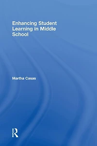 Enhancing Student Learning Middle School