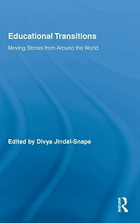 Educational Transitions: Moving Stories from Around the World