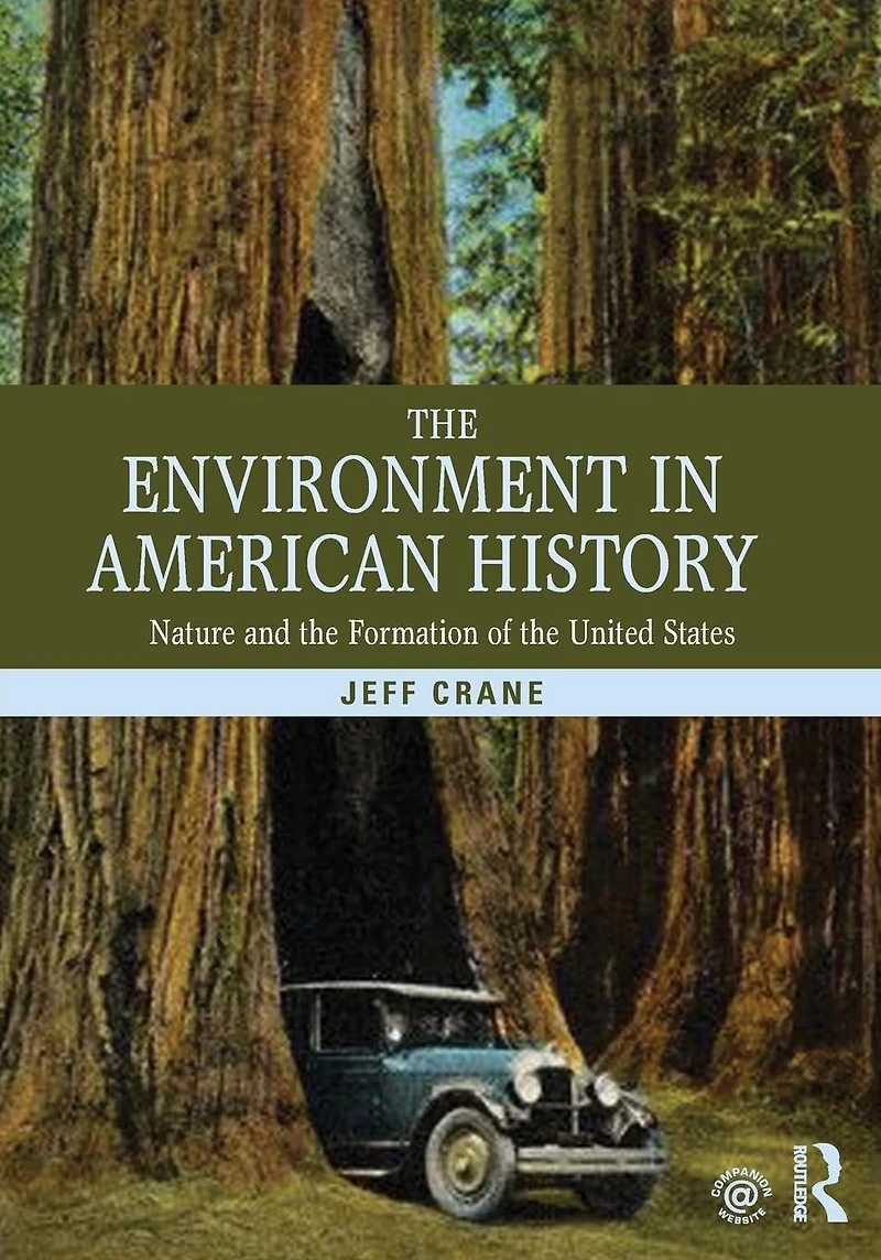 the Environment American History: Nature and Formation of United States