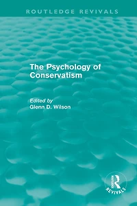 The Psychology of Conservatism (Routledge Revivals)