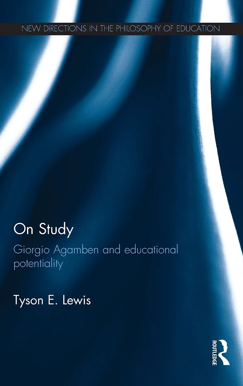 On Study: Giorgio Agamben and educational potentiality
