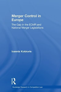 Merger Control Europe: the Gap ECMR and National Legislations