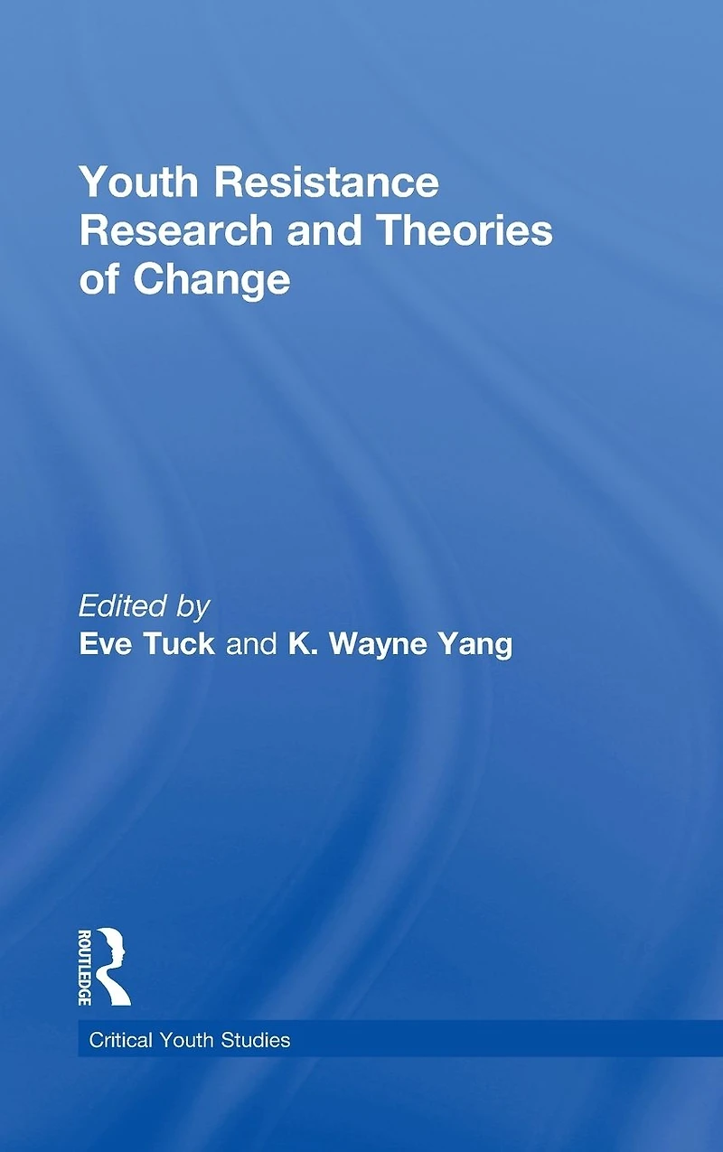 Youth Resistance Research and Theories of Change