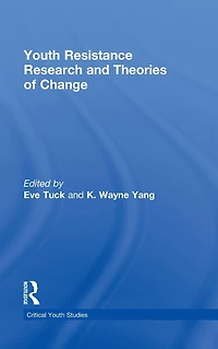 Youth Resistance Research and Theories of Change