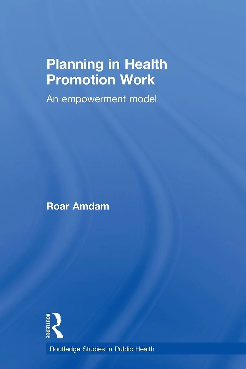 Planning Health Promotion Work: An Empowerment Model