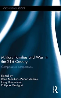 Military Families and War the 21st Century: Comparative perspectives