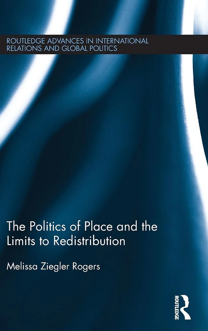 the Politics of Place and Limits Redistribution