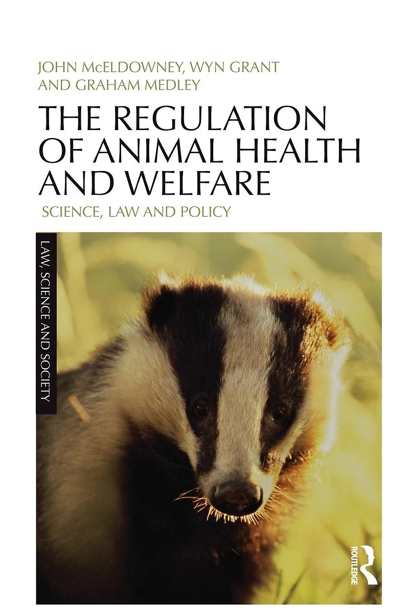 The Regulation of Animal Health and Welfare: Science, Law Policy