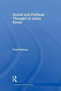 Social and Political Thought of Julius Evola