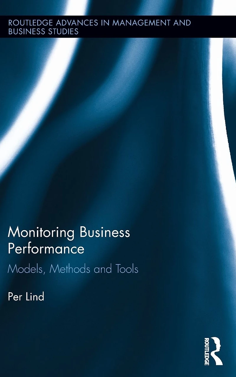 Monitoring Business Performance: Models, Methods, and Tools