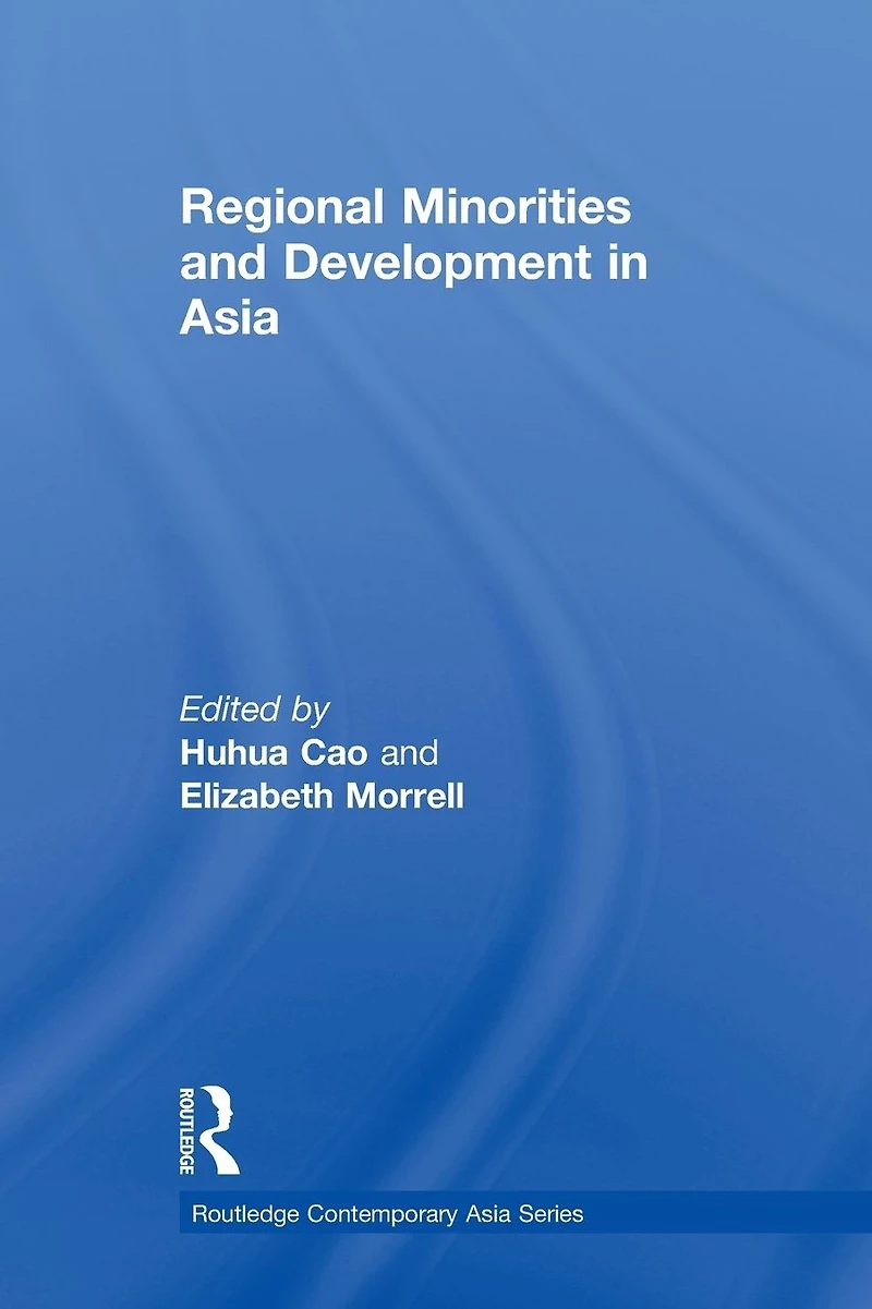 Regional Minorities and Development Asia