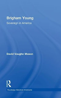 Brigham Young: Sovereign America