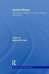 Jewish Blood: Reality and metaphor history, religion culture