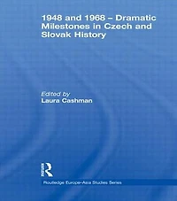 1948 and 1968 - Dramatic Milestones Czech Slovak History