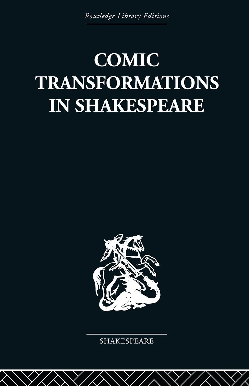 Comic Transformations Shakespeare
