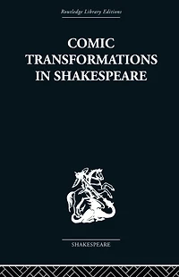 Comic Transformations Shakespeare