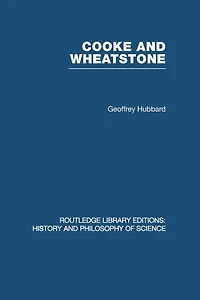 Cooke And Wheatstone: the Invention of Electric Telegraph