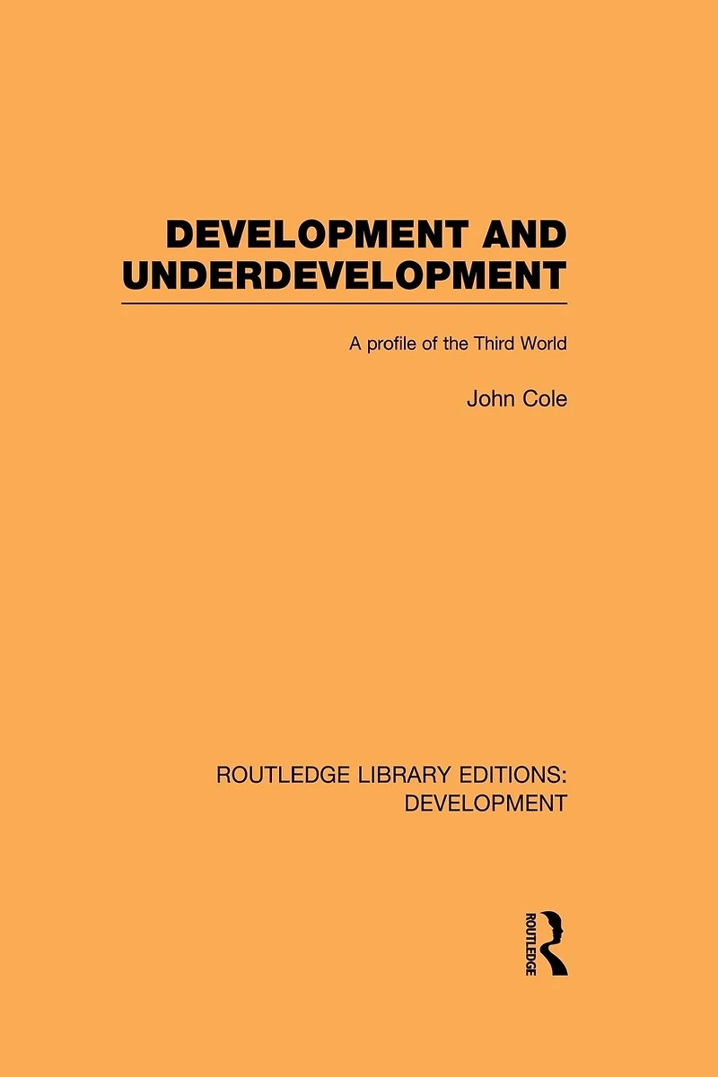 Development and Underdevelopment: A Profile of the Third World