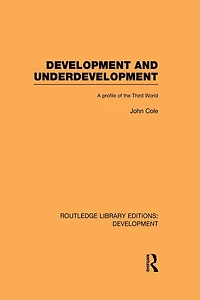 Development and Underdevelopment: A Profile of the Third World