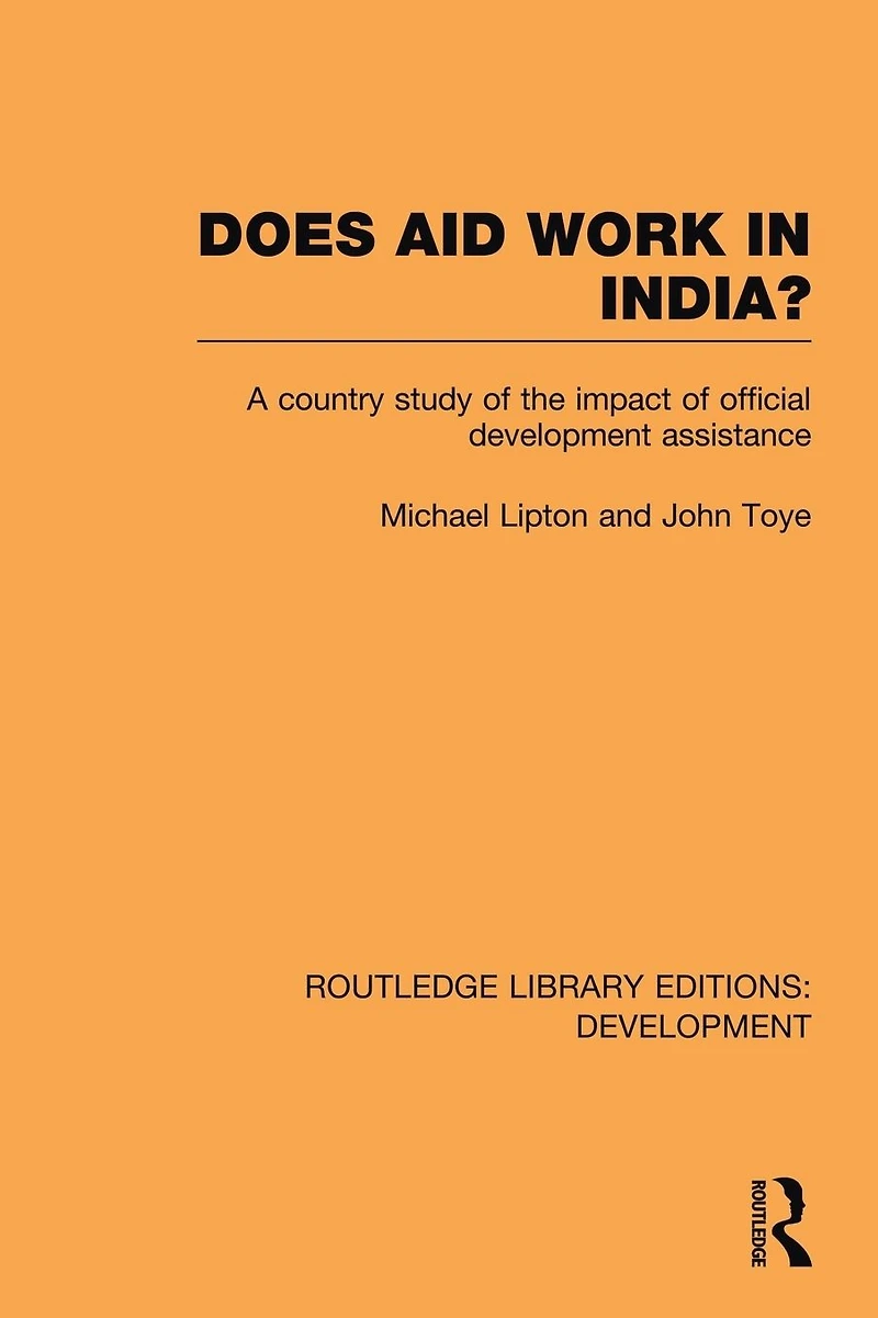Does Aid Work India?: A Country Study of the Impact Official Development Assistance