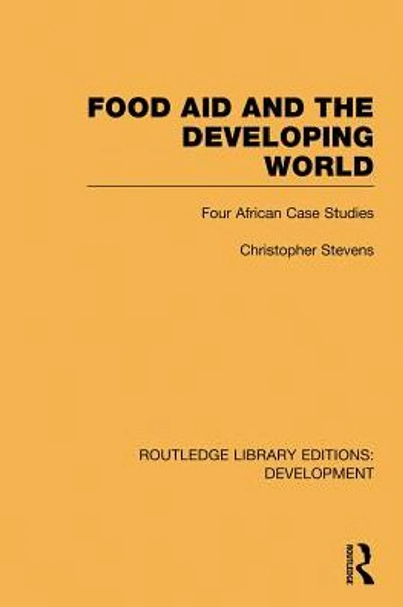 Food Aid and the Developing World: Four African Case Studies