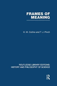 Frames of Meaning: The Social Construction Extraordinary Science