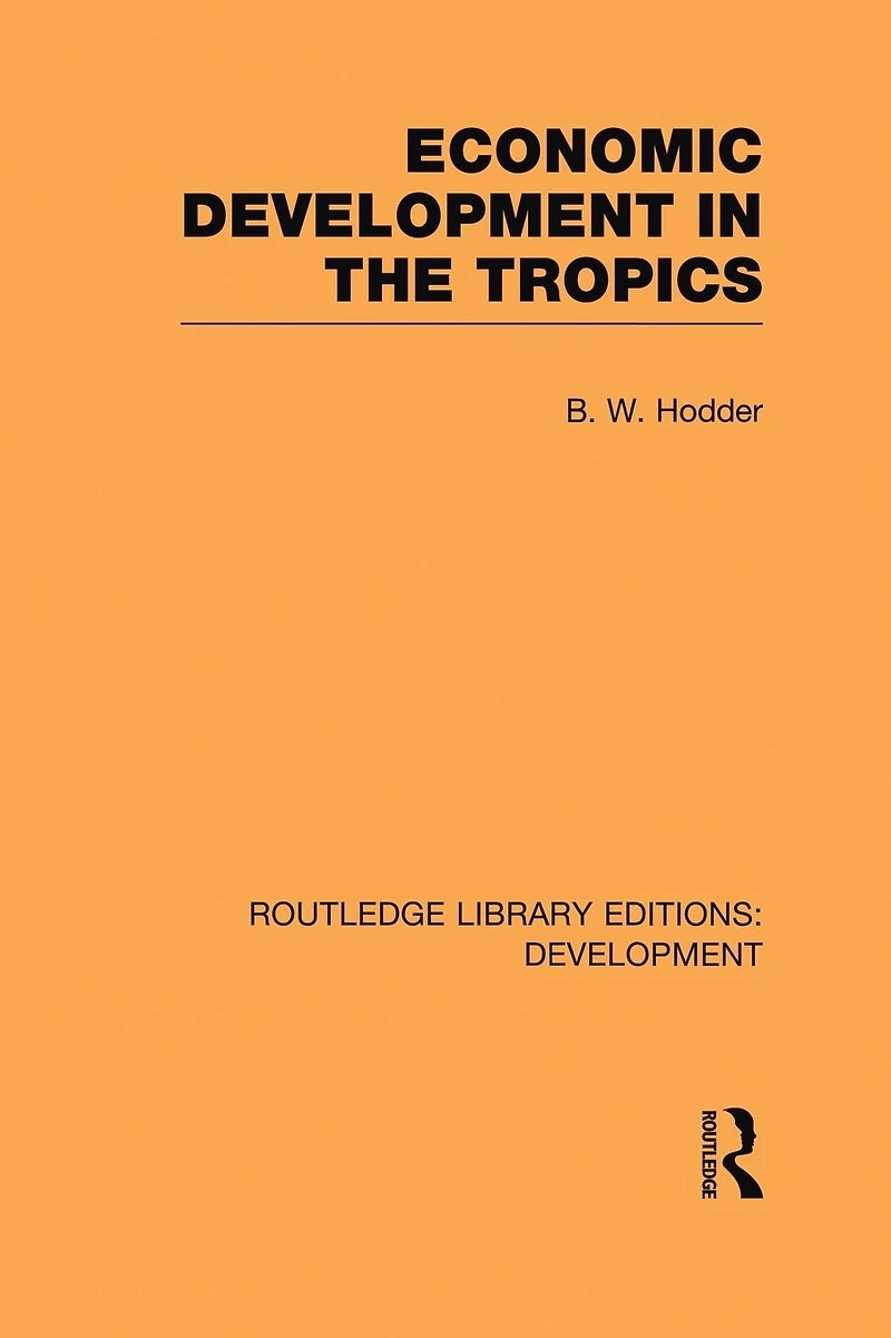 Economic Development the Tropics
