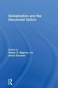 Globalization and the Decolonial Option