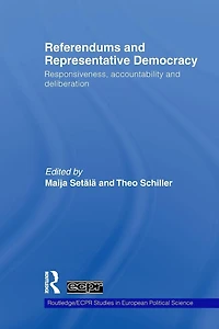 Referendums and Representative Democracy: Responsiveness, Accountability Deliberation