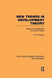 New Trends Development Theory: Essays and Social Theory