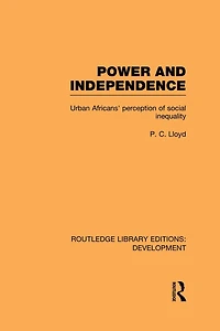 Power and Independence: Urban Africans' Perception of Social Inequality