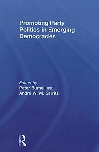 Promoting Party Politics Emerging Democracies