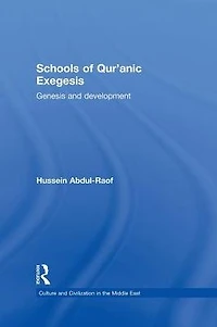 Schools of Qur'anic Exegesis: Genesis and Development