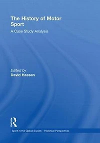 The History of Motor Sport: A Case Study Analysis