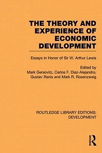 The Theory and Experience of Economic Development: Essays Honour Sir Arthur Lewis