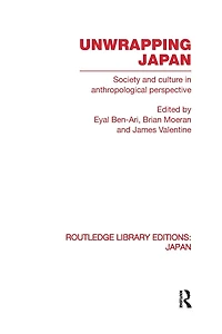 Unwrapping Japan: Society and Culture Anthropological Perspective