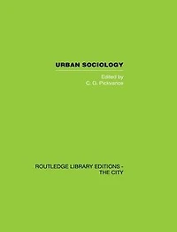 Urban Sociology: Critical Essays