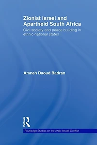 Zionist Israel and Apartheid South Africa: Civil society peace building ethnic-national states