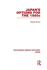 Japan's Options for the 1980s