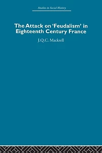 The Attack on Feudalism Eighteenth-Century France