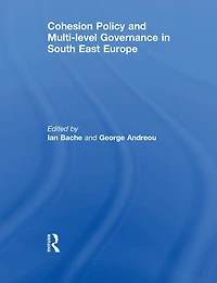 Cohesion Policy and Multi-level Governance South East Europe
