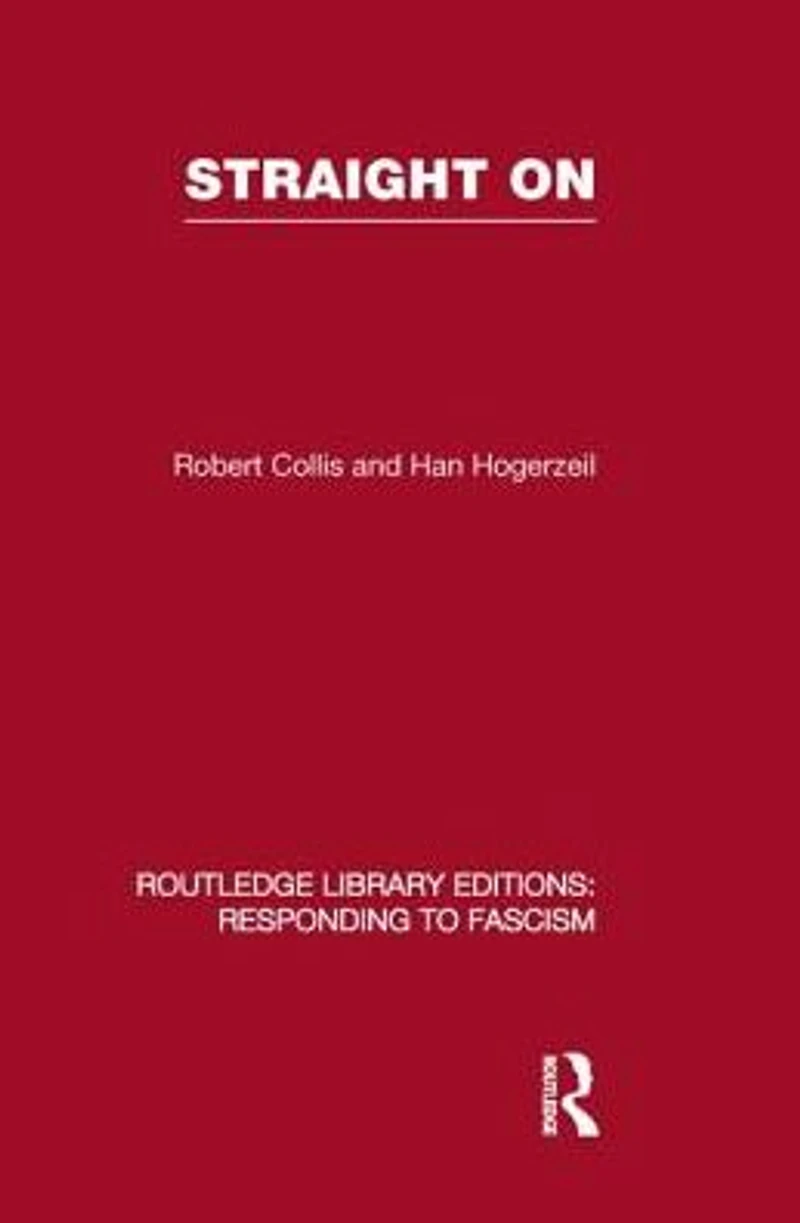 Straight On (RLE Responding to Fascism)