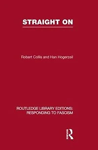 Straight On (RLE Responding to Fascism)