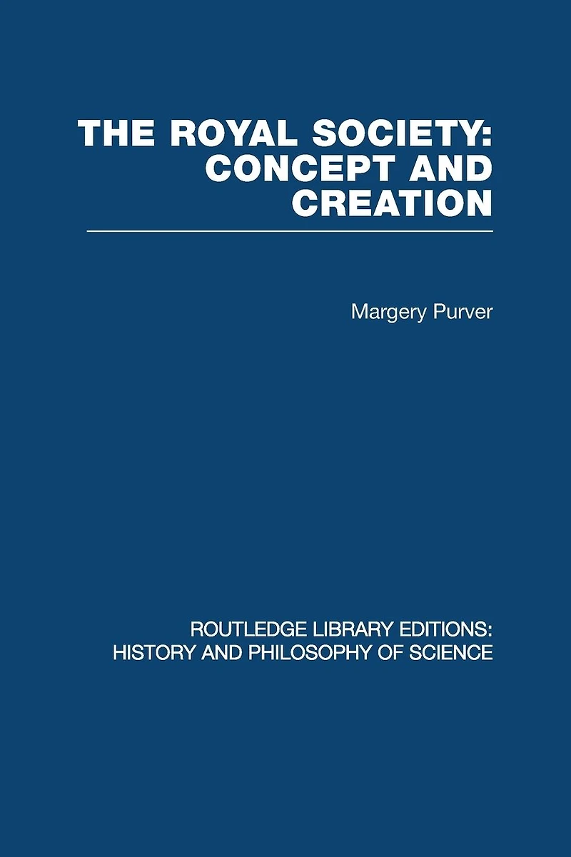 The Royal Society: Concept and Creation