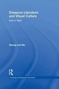 Diaspora Literature and Visual Culture: Asia Flight