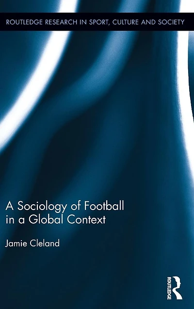 a Sociology of Football Global Context