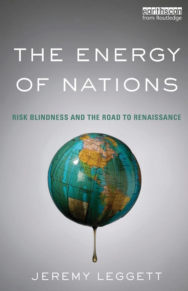 the Energy of Nations: Risk Blindness and Road to Renaissance