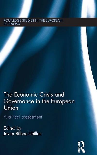 the Economic Crisis and Governance European Union: A Critical Assessment