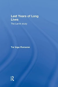 Last Years of Long Lives: The Larvik Study