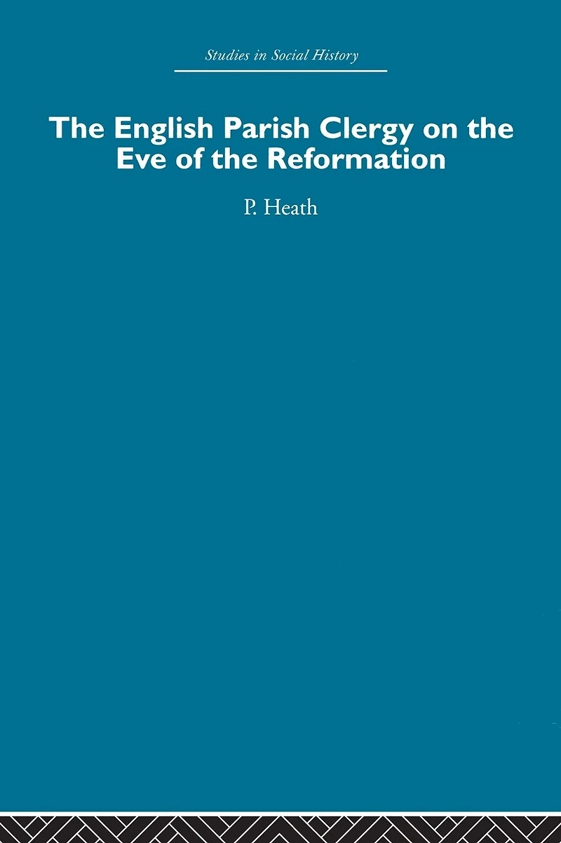 the English Parish Clergy on Eve of Reformation